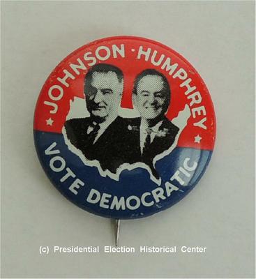 Johnson Humphrey Vote Democratic Campaign Button