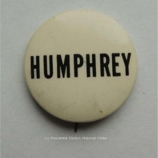 Hubert Humphrey white with black letters Campaign Button
