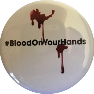 #bloodonyourhands