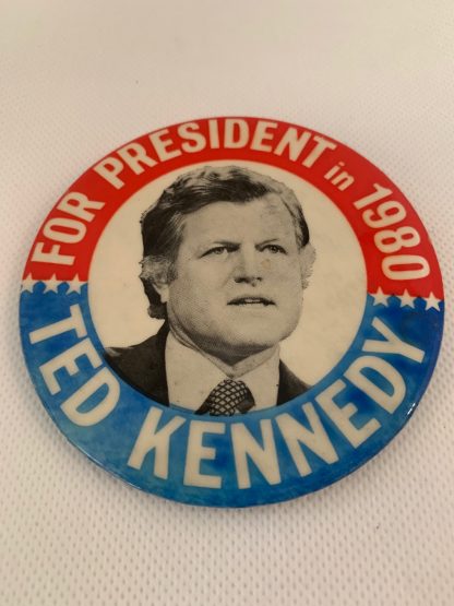 Ted Kennedy for President Campaign Buttons