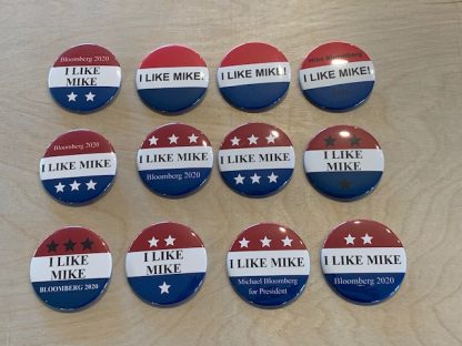 I Like Mike Buttons - Set of 12 pins for Michael Bloomberg 2020 (2.25 inches)